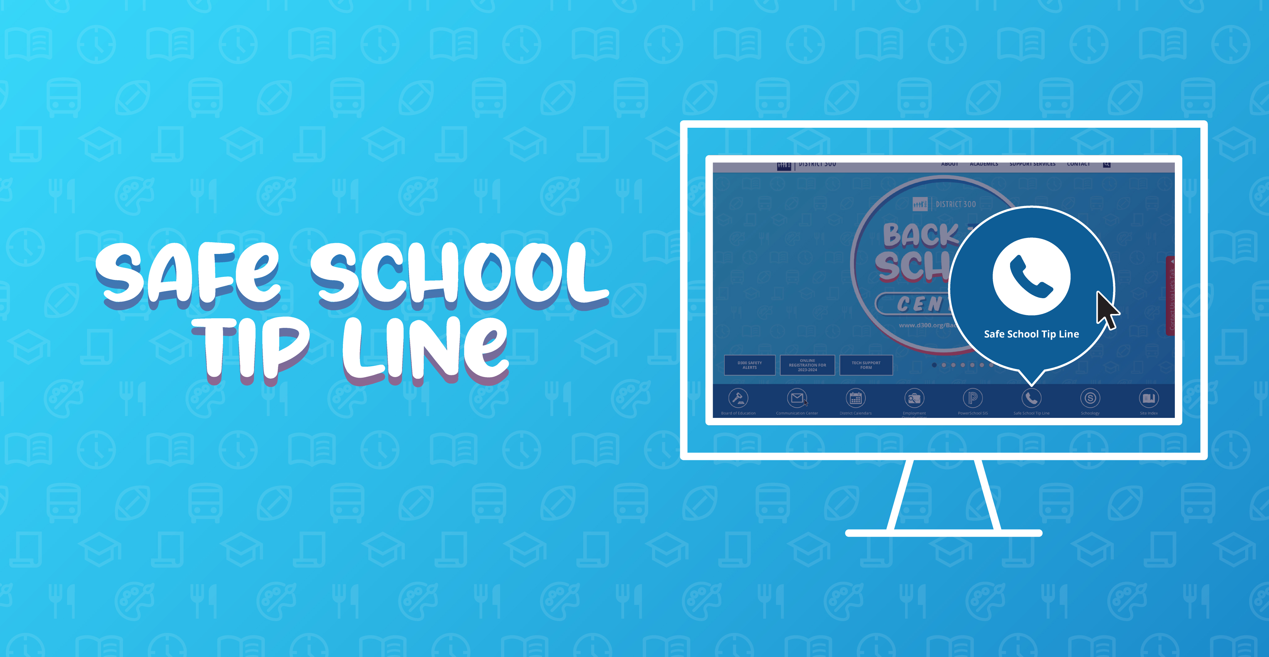 D300 website showing where the Safe School Tip Line is lcoated